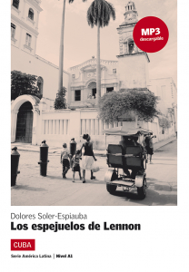America Latina A1 - Los espejuelos de Lennon (MP3 descargables)